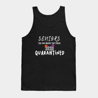 seniors 2020 quarantined shirt Tank Top